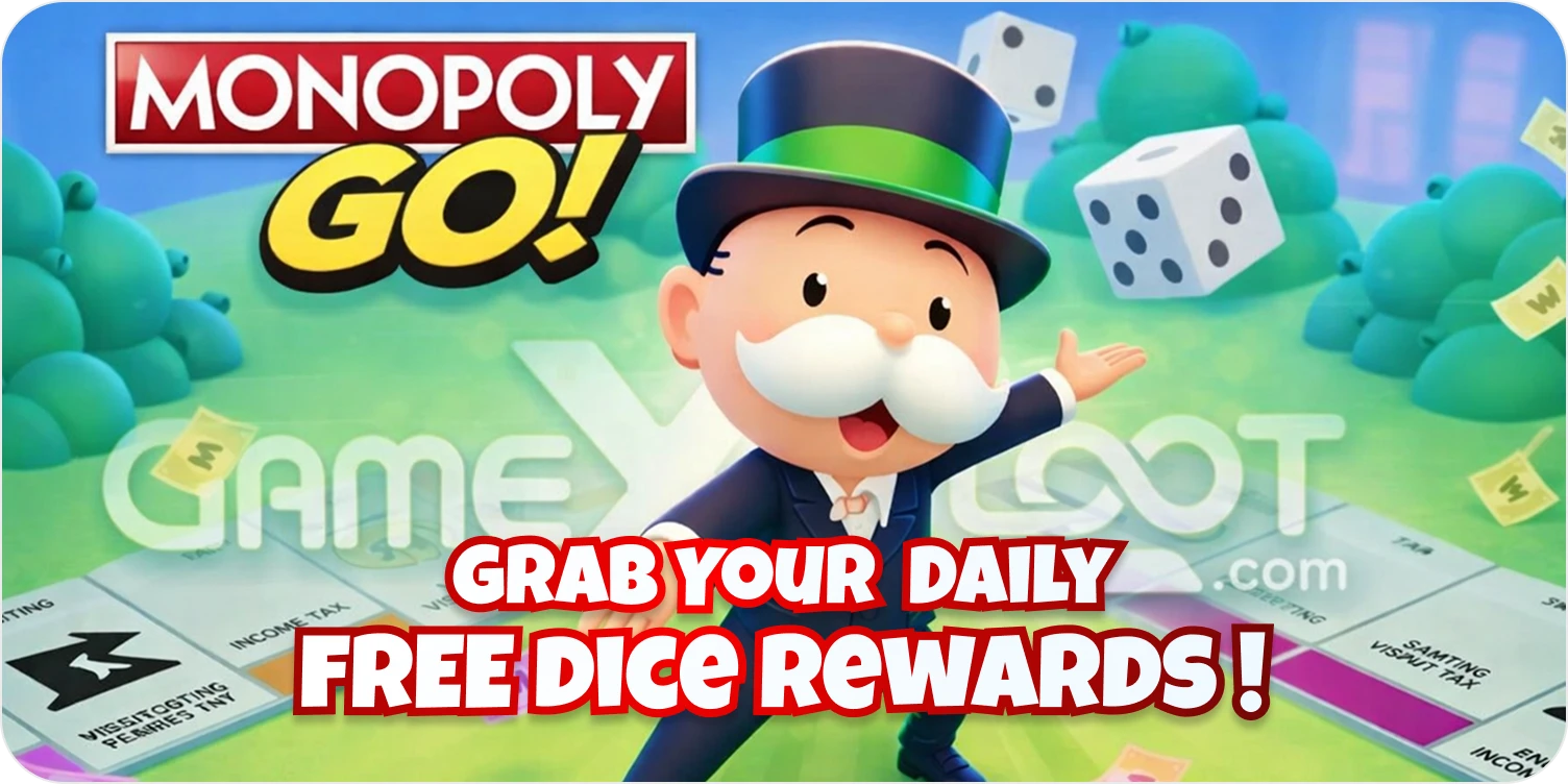 Monopoly Go - Free daily dice links and rewards on GameXLoot